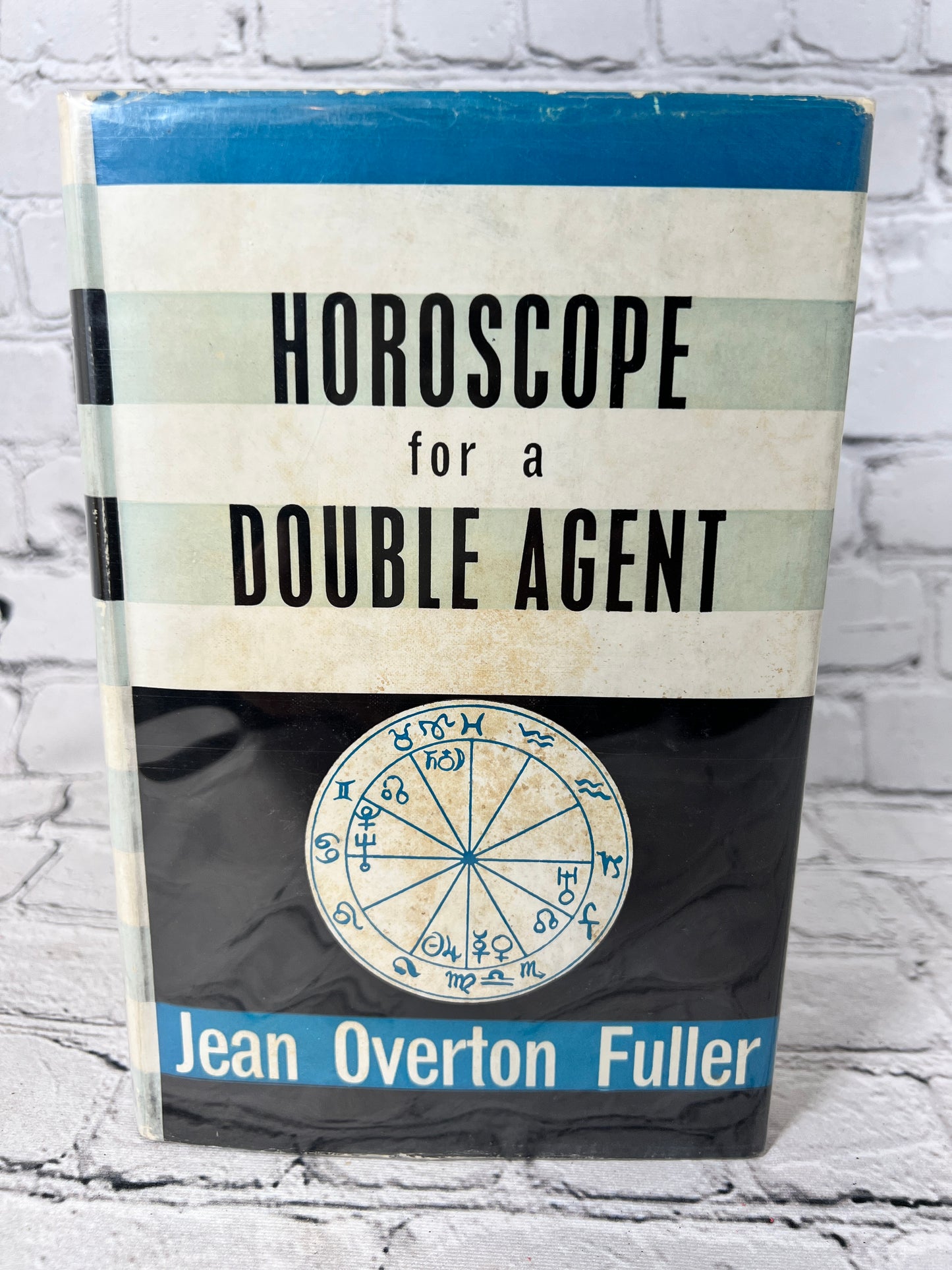 Horoscope for a Double Agent by Jean Overton Fuller [1961 · 1st Edition]