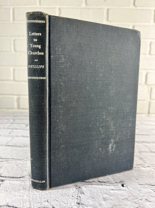 Letters to Young Churches by J.B. Phillips intro by C.S. Lewis [1953]