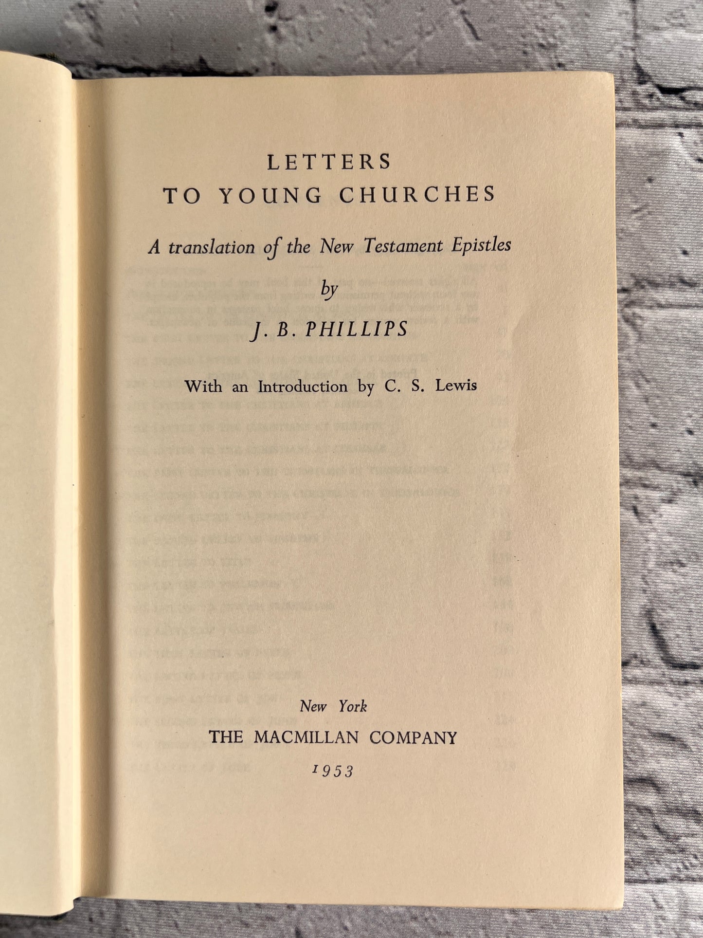 Letters to Young Churches by J.B. Phillips intro by C.S. Lewis [1953]