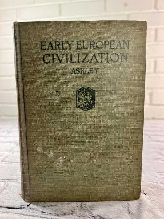 Early European Civilization by Roscoe Lewis Ashley [1922]