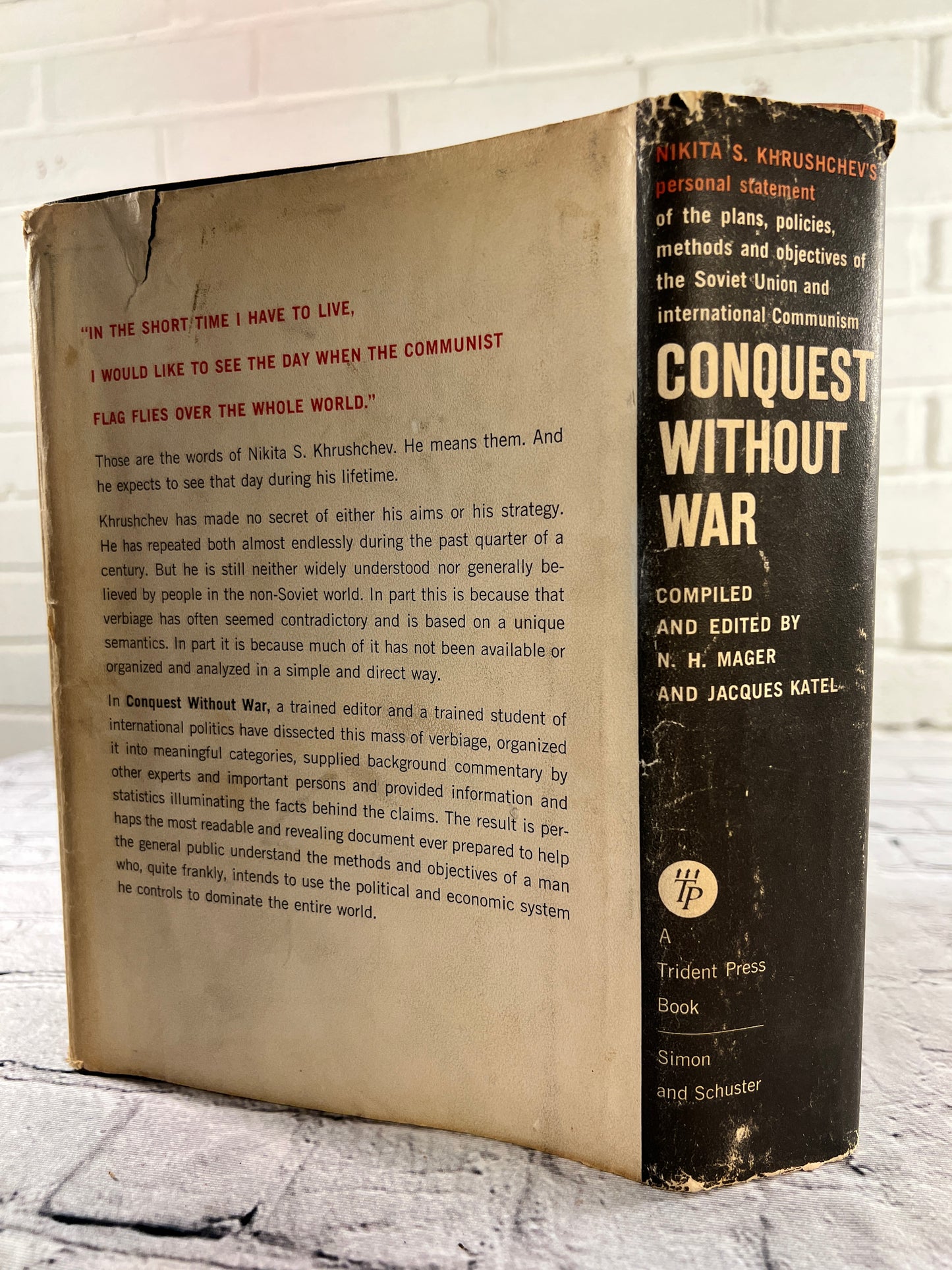 Conquest Without War: Khrushchev's Personal Statments [1961]