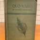 Quo Vadis, A Narrative of the Time of Nero by Henryk Sienkiewicz [1897]