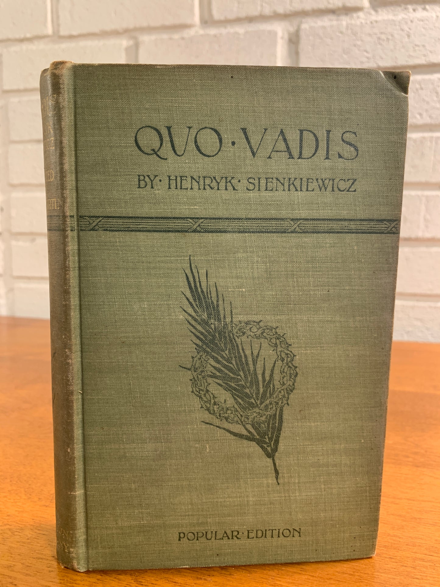 Quo Vadis, A Narrative of the Time of Nero by Henryk Sienkiewicz [1897]