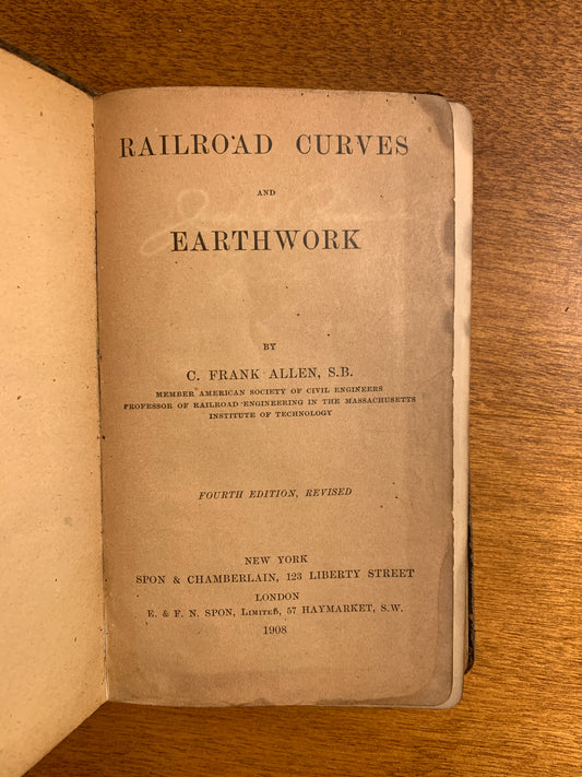 Railroad Curves and Earthwork by C. Frank Allen [1908]