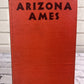 Arizona Ames by Zane Grey [1932]