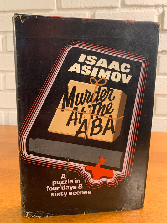 Murder At The ABA, A Puzzle in Four Days & Sixty Scenes by Isaac Asimov [1976]