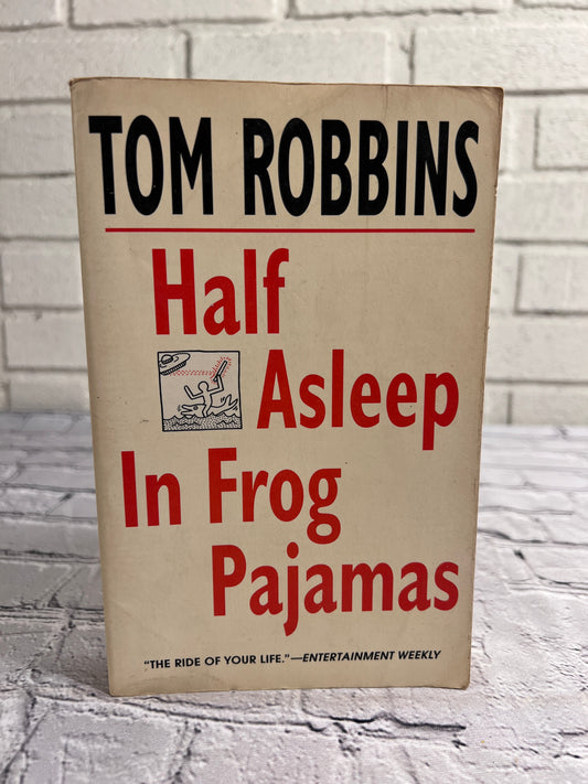 Half Asleep in Frog Pajamas by Tom Robbins [1994]