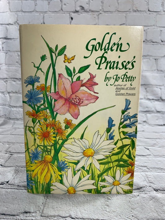 Golden Praises by Jo Petty [1981 · 1st Edition]