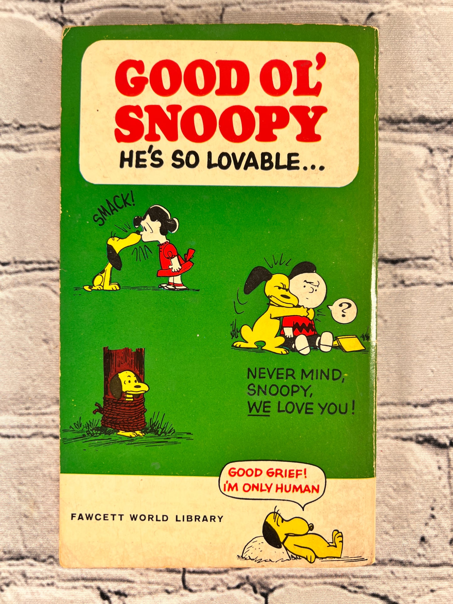 Good Ol' Snoopy by Charles M. Schulz [1967 · Fawcett Crest · 1st Print]