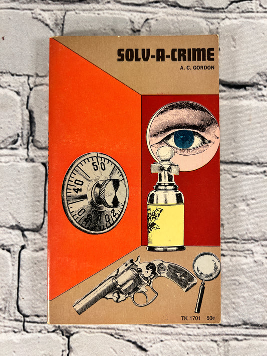 Solv-A-Crime by A.C. Gordon [1972  · 1st Print]
