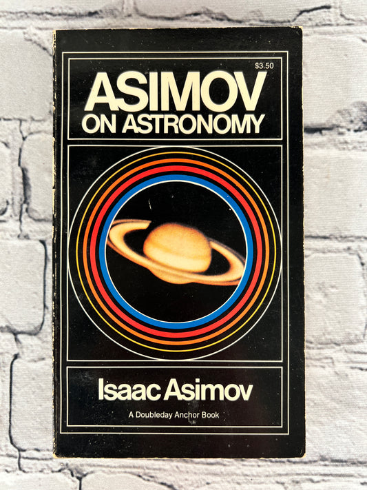 Asmiov on Astronomy by Isaac Asimov [1975 · 3rd Print]