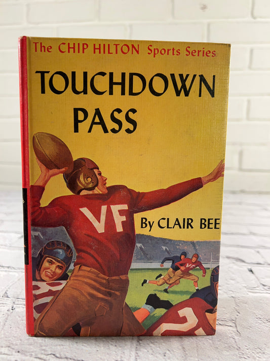 Touchdown Pass - The Chip Hilton Sports Series by Clair Bee [1948]