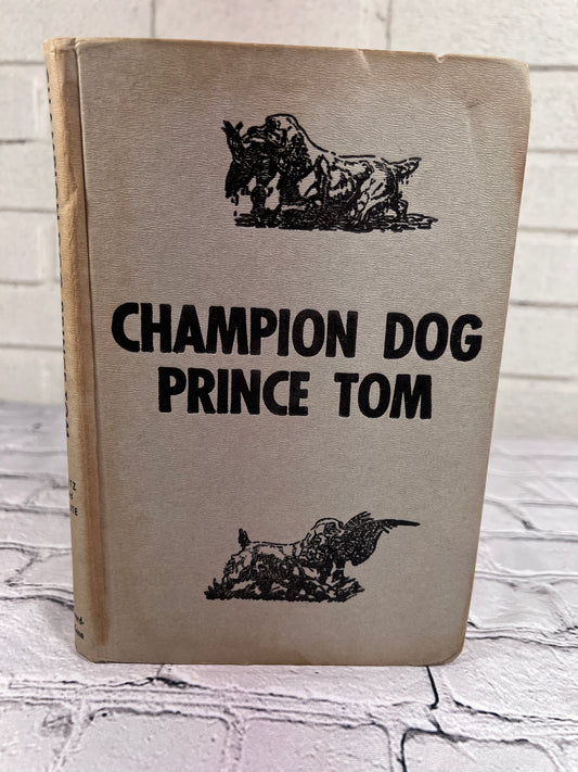 Champion Dog Prince Tom by Jean Fritz and Tom Clute [1959]