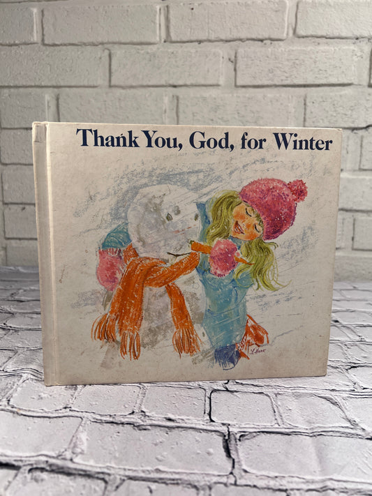 Thank You, God, for Winter by Jane Belk Moncure [1979]