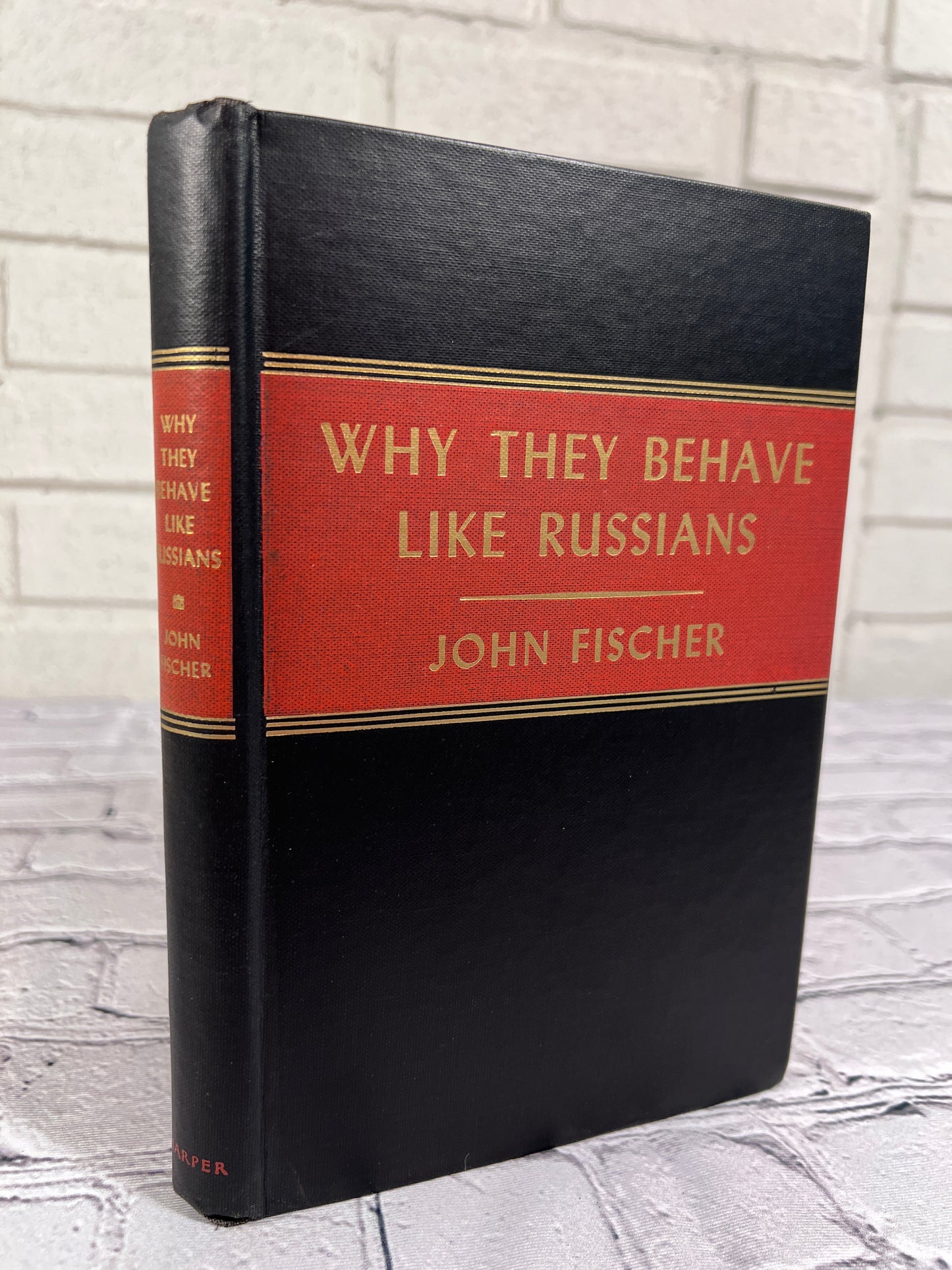 Why They Behave Like Russians by John Fischer [1947]