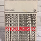 Psycholinguistics Scott, Foresman Basic Psychological Concept Series by Dan I. Slobin [1974]