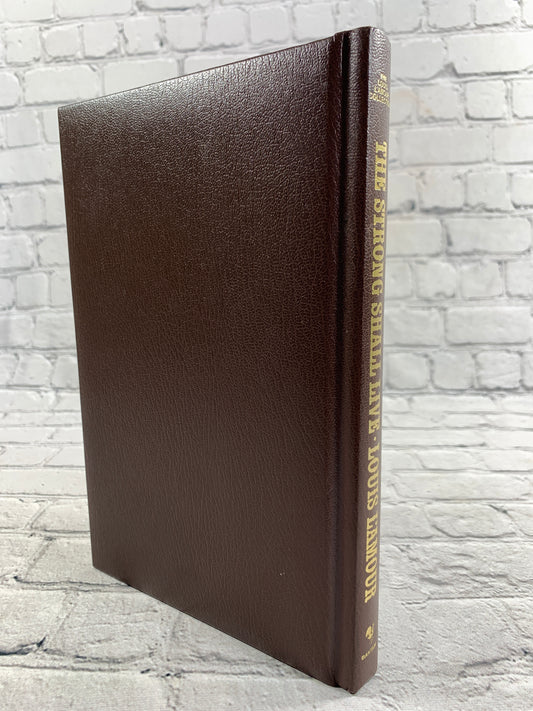 The Strong Shall Live Louis L'Amour Leatherette Collection [1984]