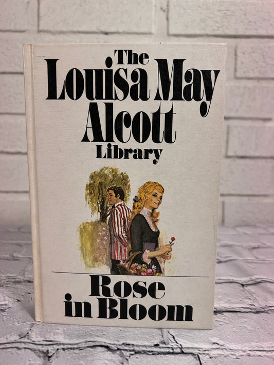 Rose in Bloom by Louisa May Alcott [1976]