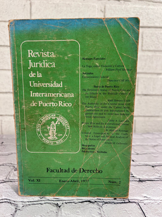 Revista Juridica de la Universidad Interamericana de Puerto Rico Vol. XI Enero-Abril, 1977 Num. 2