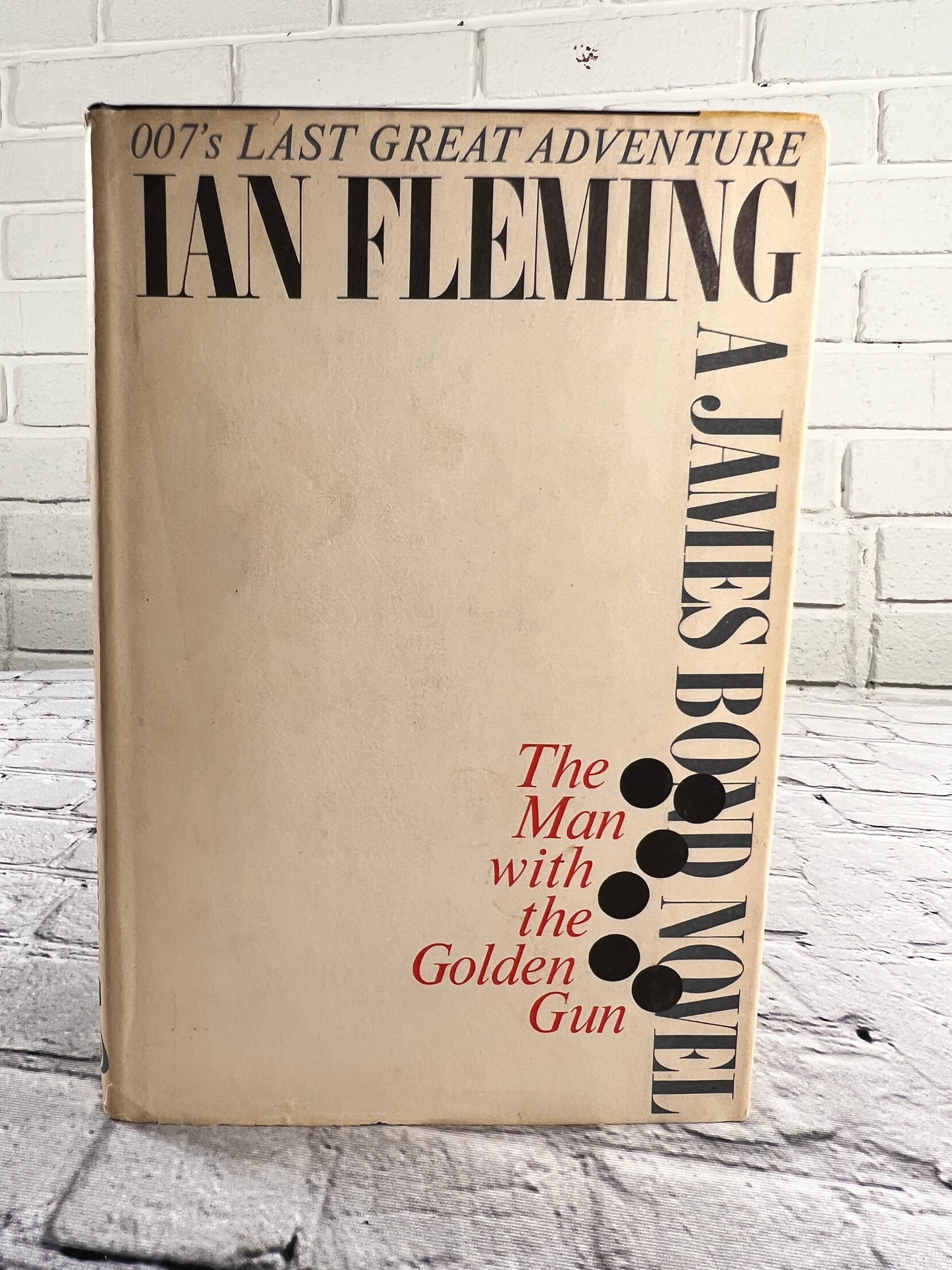 The Man with the Golden Gun by Ian Fleming - James Bond Novel [BCE · 1965]