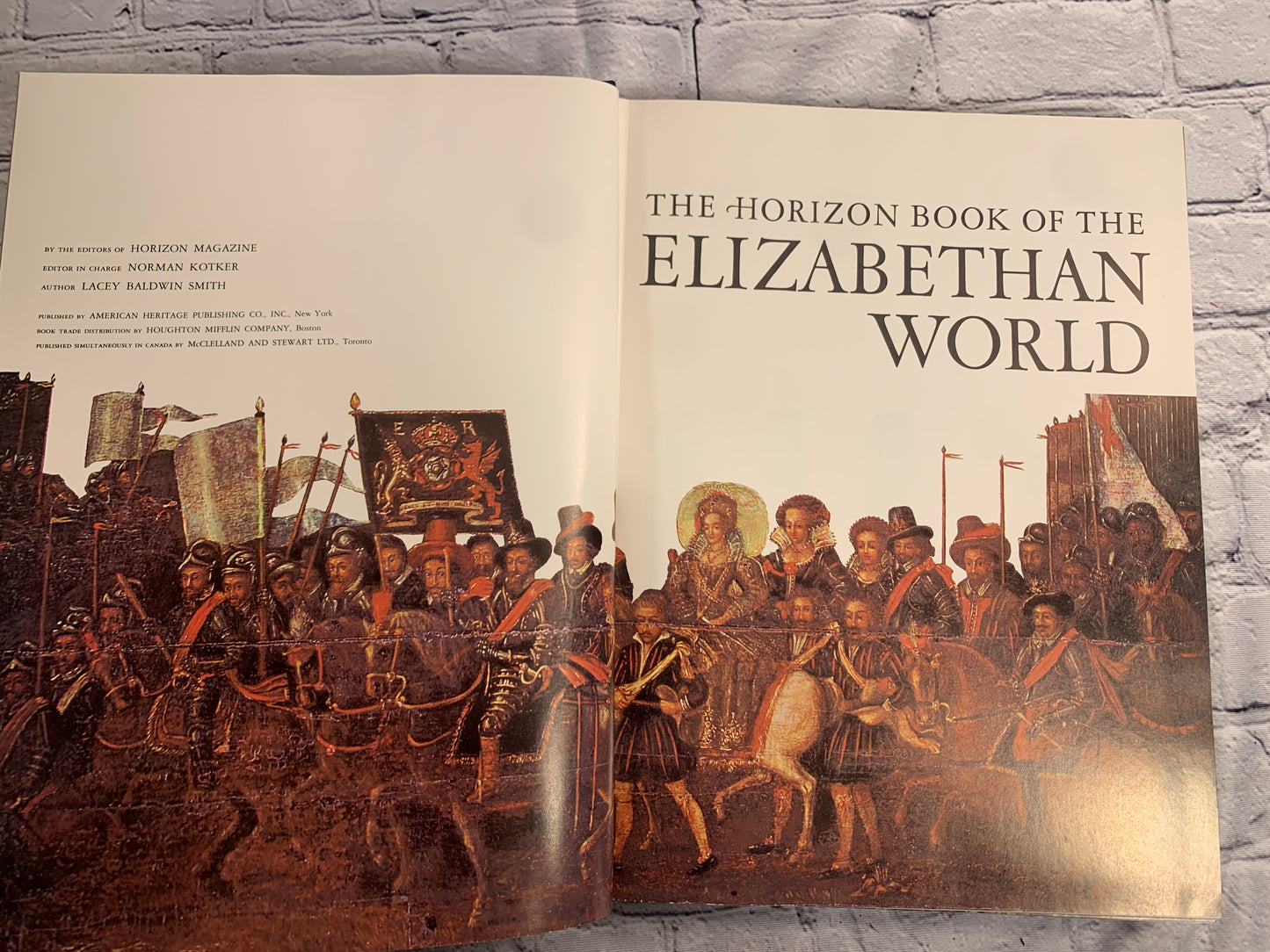 The Horizon Book of the Elizabethan World by Lacey Baldwin [1967]