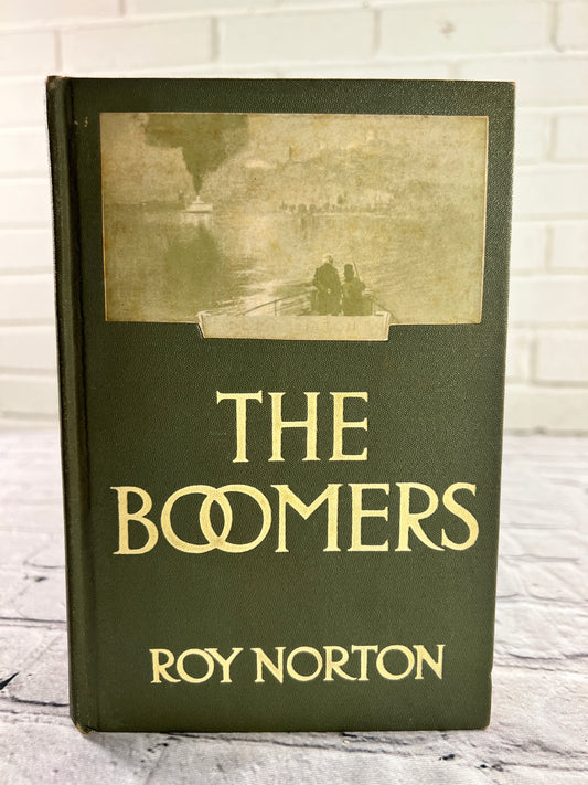 The Boomers by Roy Norton [1914 · 1st Edition]