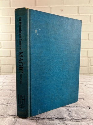 The Mysteries and Secrets of Magic by C.J.S Thompson [1973]
