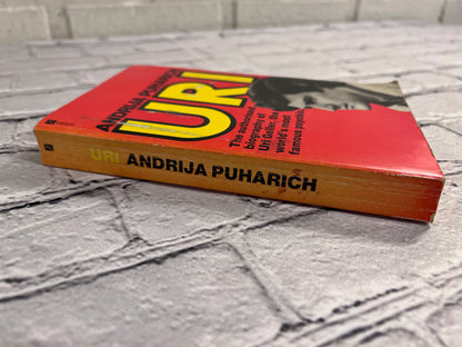 The Authorised Bio of Uri Geller, Worlds Most Famous Psychic by Andrija Puharich [1974]