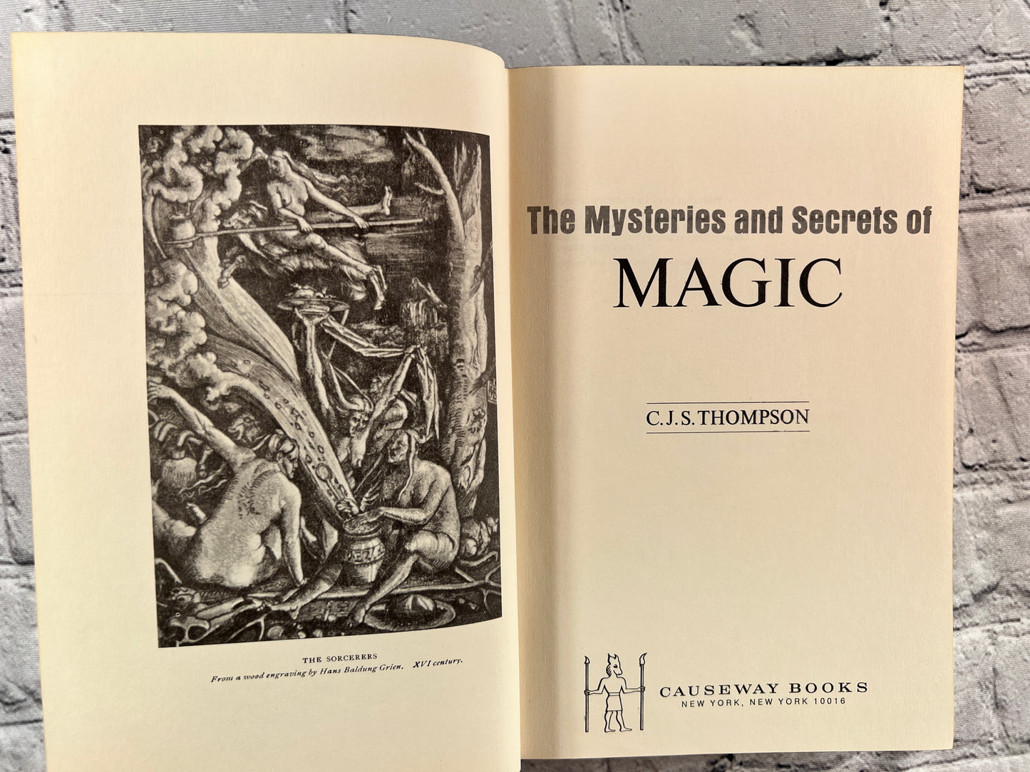 The Mysteries and Secrets of Magic by C.J.S Thompson [1973]
