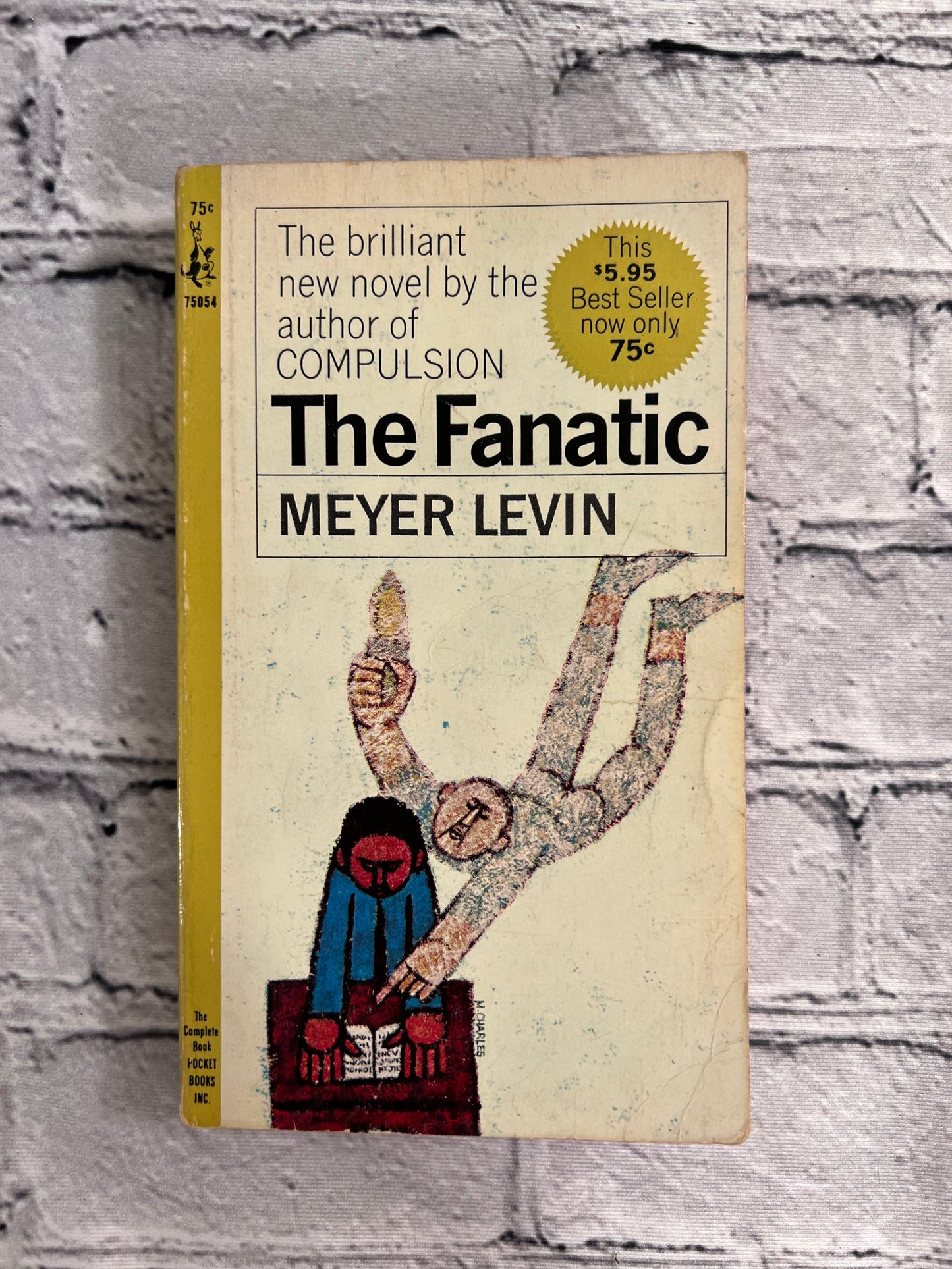 The Fanatic by Meyer Levin [1st Printing · 1965]