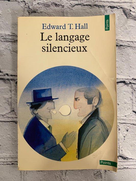 Le langage silencieux by Edward T. Hall [1959]