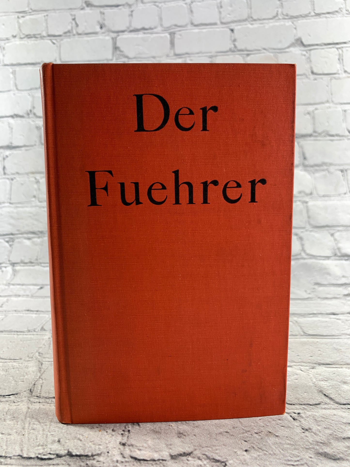 Der Fuehrer: Hitler's Rise to Power by Konrad Heiden [1944]