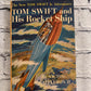 Tom Swift and His Rocketship by Victor Appleton II [1954]