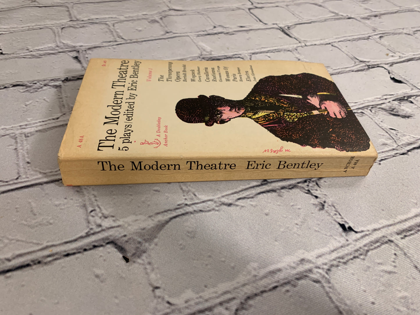 The Modern Theatre: 5 Plays / edited by Eric Bentley