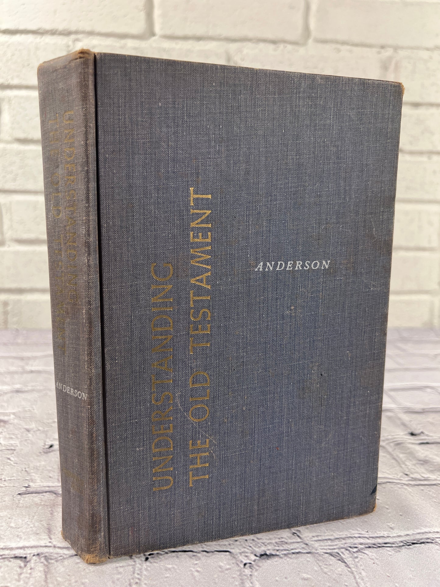 Understanding the Old Testament by Bernard W. Anderson [7th Printing · 1961]