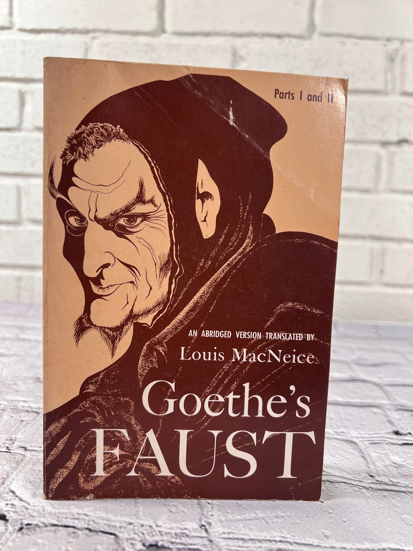 Goethe's Faust Parts I & II An Abridged Version Translated By Louis MacNeice [1981]