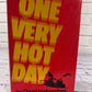 One Very Hot Day by David Halberstam [1967]