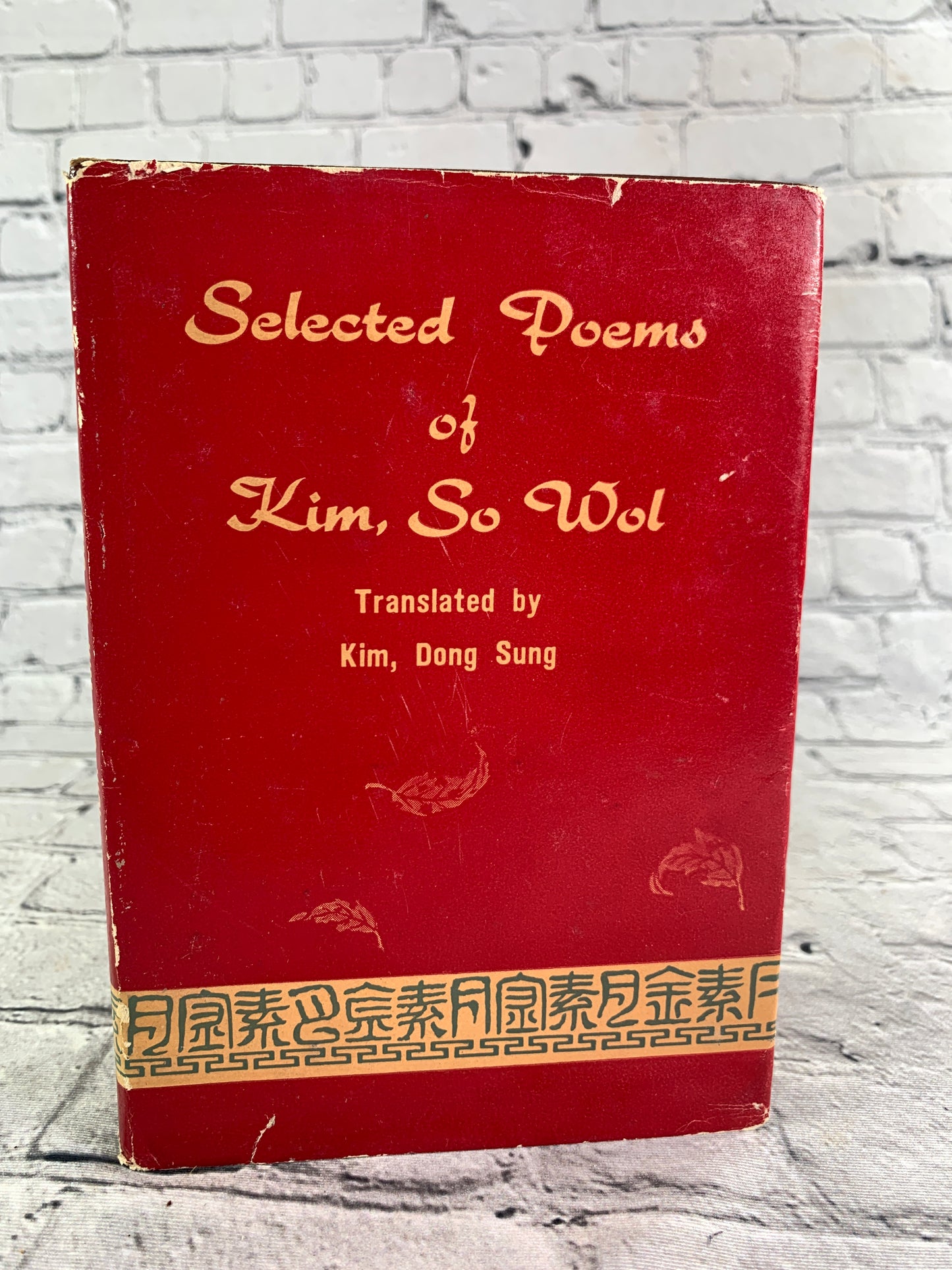 Selected Poems of Kim, So Wol - Translated by Kim, Dong Sung [1965]
