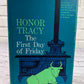 The First Day of Friday by Honor Tracy [1963 · 1st Printing]