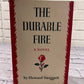 The Durable Fire by Howard Swiggett [1957]