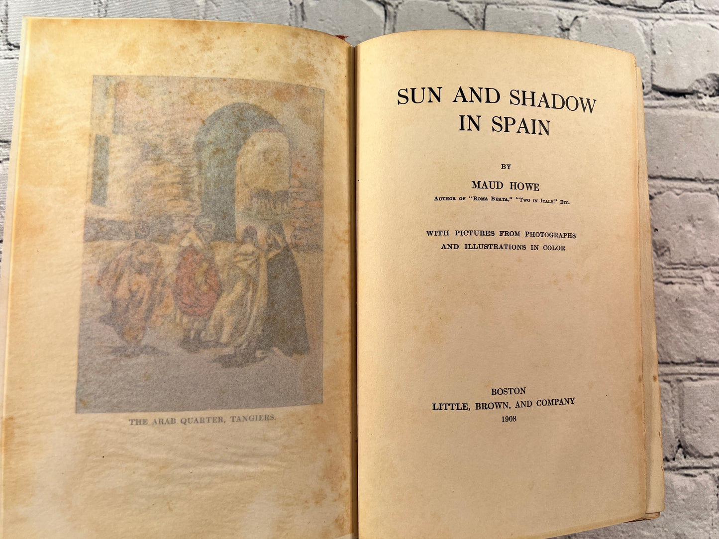 Sun and Shadow in Spain by Maud Howe [1st Edition · 1908]