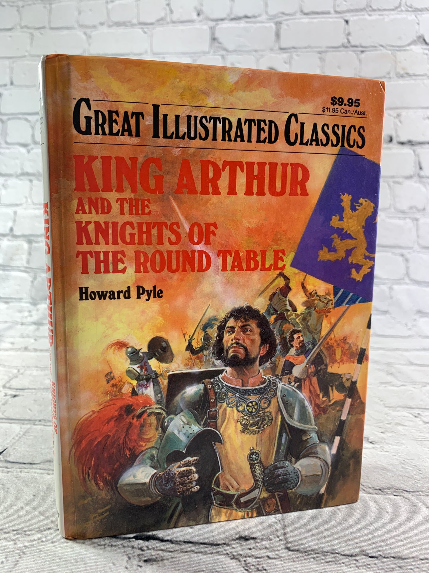 King Arthur and the Knights of the Round Table by Howard Pyle [Great Illustrated Classics · 1997]