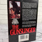 The Gunslingler: Dark Tower Series #1 by Stephen King [1988]
