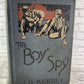 The Boy Spy by Major J.O. Kerbey [1890]