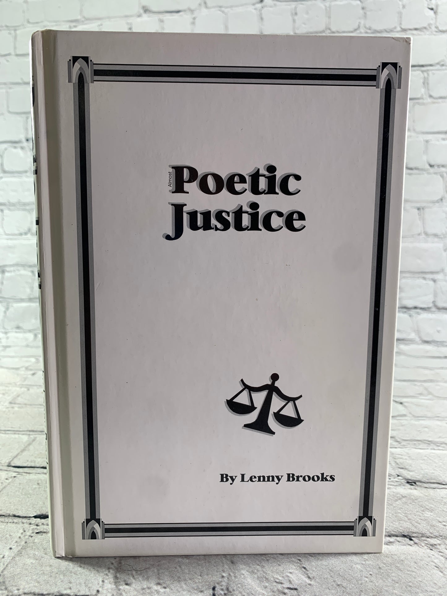 Poetic Justice by Lenny Brooks [Signed · 2003]