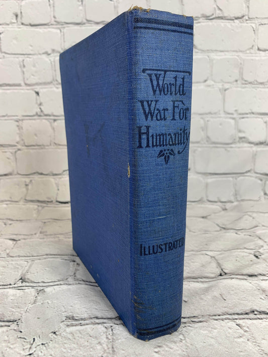 Flipped Pages America’s War for Humanity Pictorial History/World War [Victory Ed · 1919]