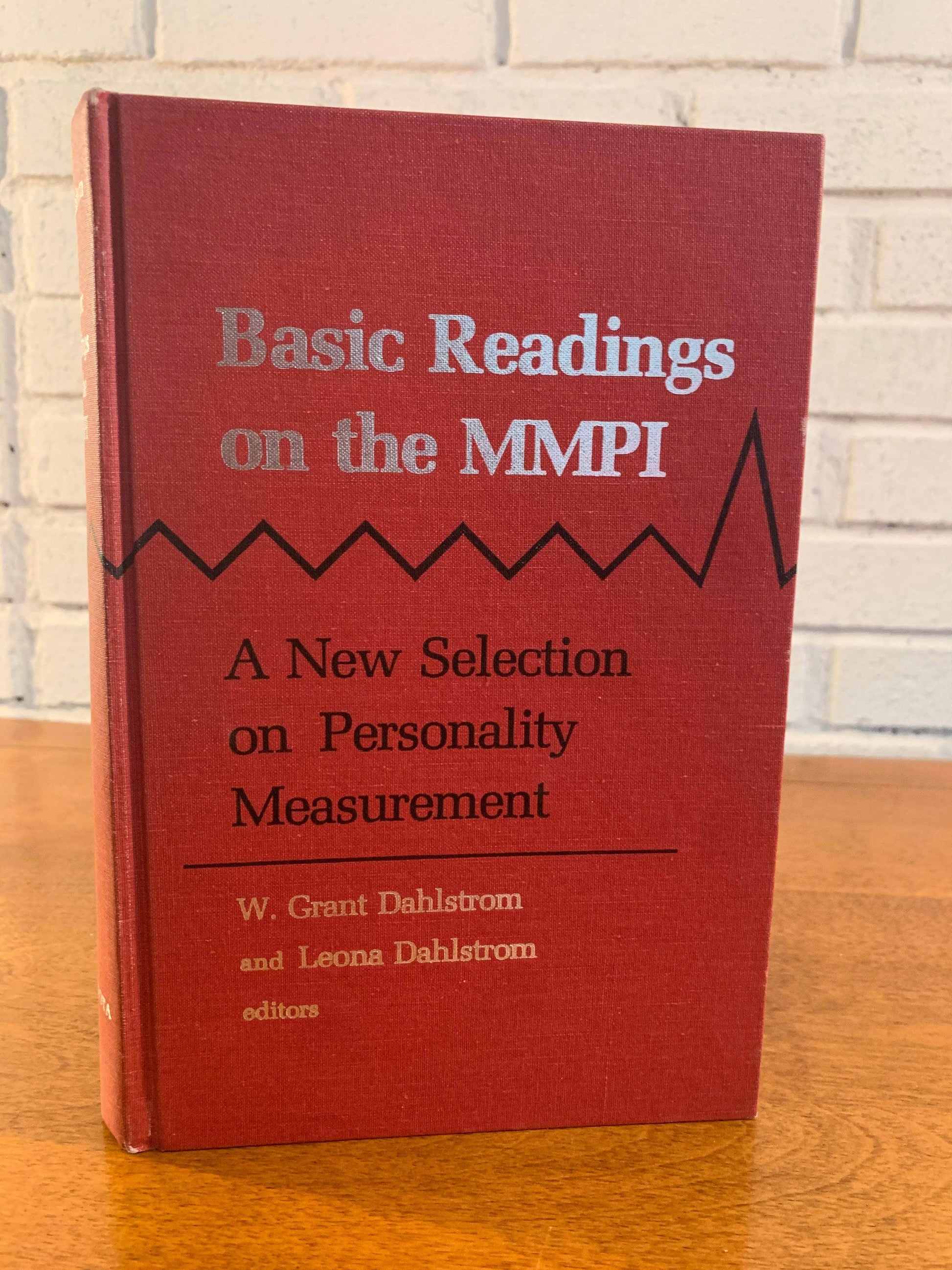 Flipped Pages Basic Readings on the MMPI: A New Selection on Personality Measurement by W. Grant Dahlstrom and Leona Dahlstrom