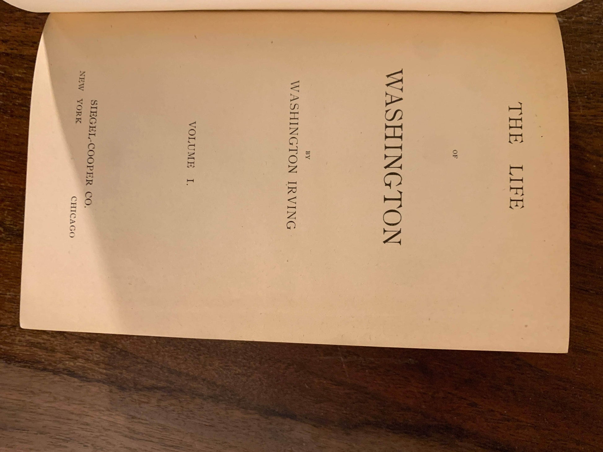 Flipped Pages Books The Life of Washington by Washington Irving, Publisher Siegel Cooper