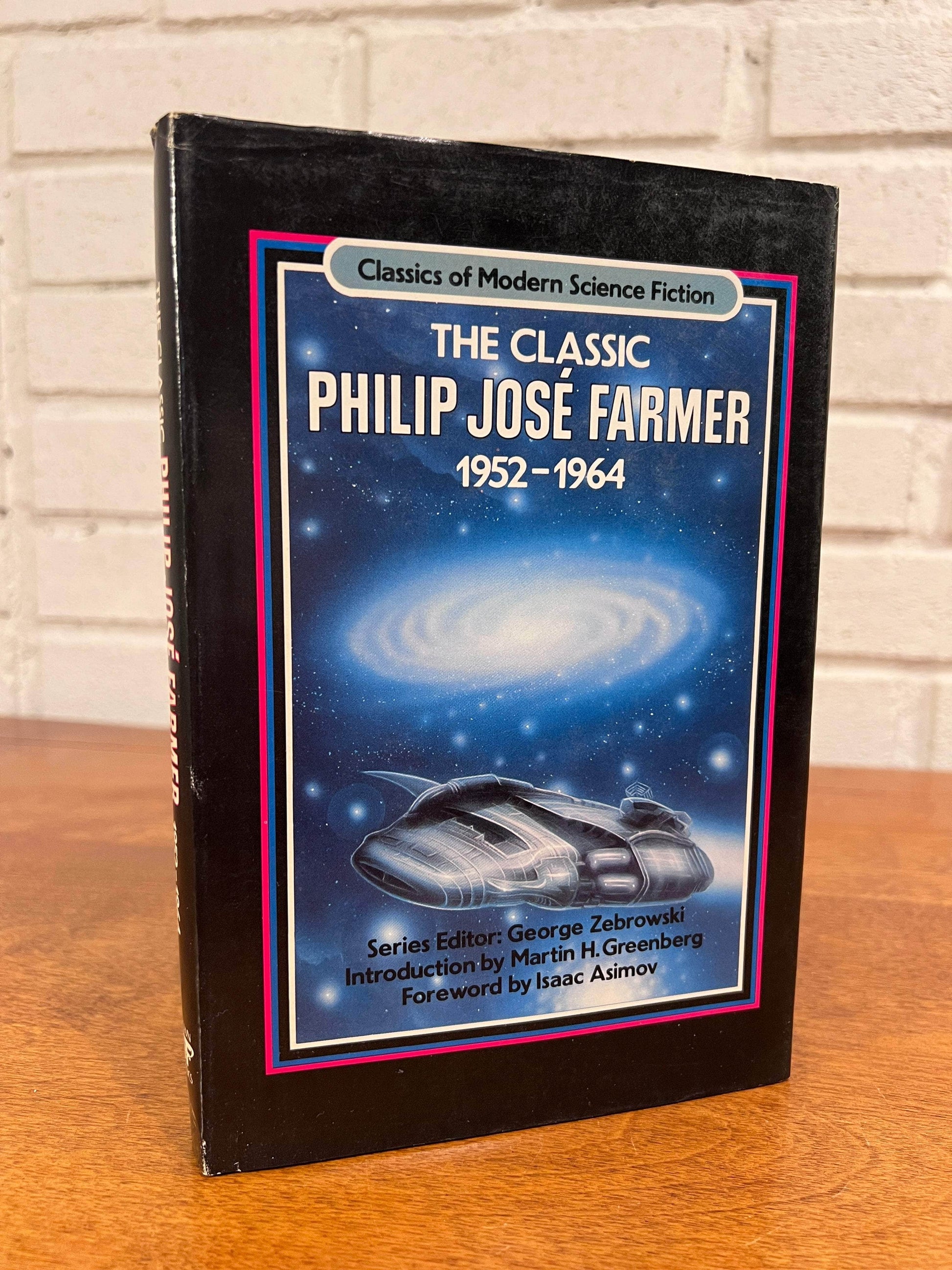 Flipped Pages Classics of Modern Science Fiction: Philip Jose Farmer 1952 - 1964