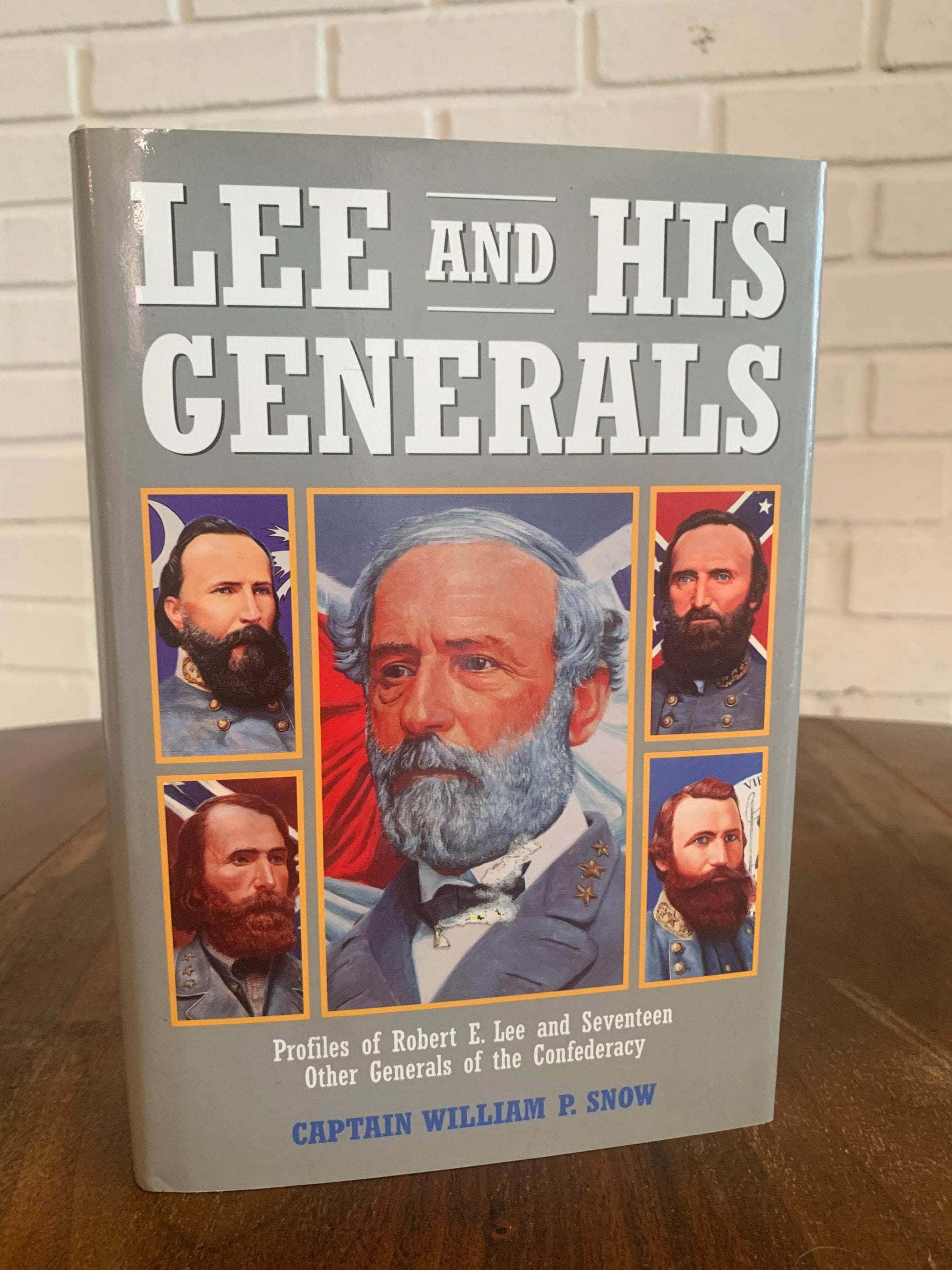 Flipped Pages Lee and His Generals by Captain William P. Snow 1996 Hardcover